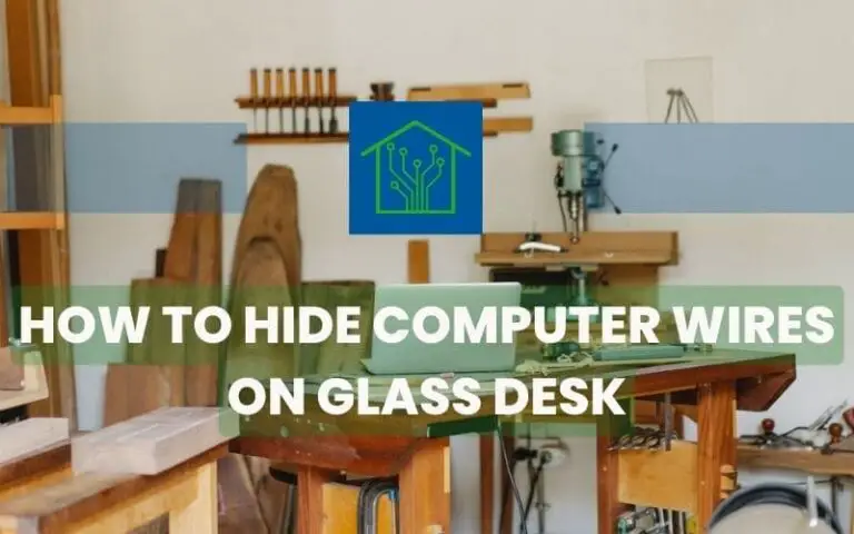 How to Hide Computer Wires on Glass Desk