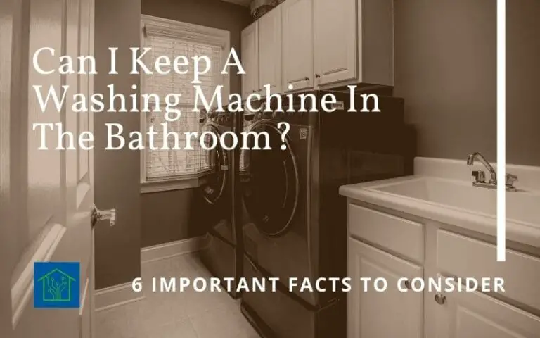 Can I Keep A Washing Machine In The Bathroom