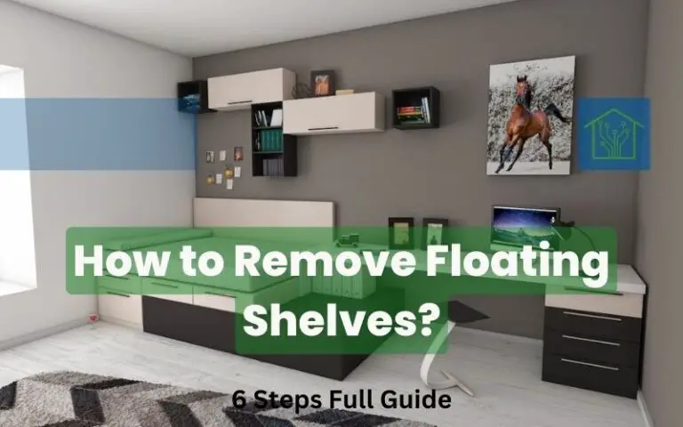 How to Remove Floating Shelves