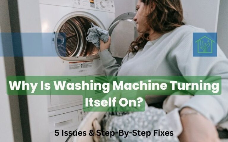 Why Is Washing Machine Turning Itself On