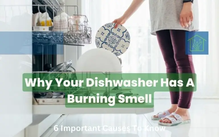 Why Your Dishwasher Has A Burning Smell