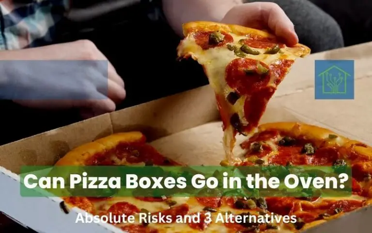 Can Pizza Boxes Go in the Oven? - Absolute Risks and 3 Alternatives