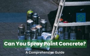 Can You Spray Paint Concrete: A Comprehensive Guide